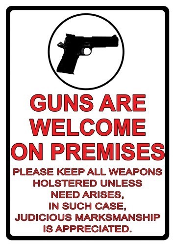 RIVERS EDGE SIGN 12"x17" "GUNS ARE WELCOME"<